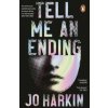Tell Me an Ending (Brožovaná)
