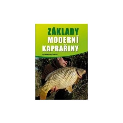 Základy moderní kaprařiny - Krusovi Jiří a Viktor