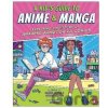 A Kid´s Guide to Anime & Manga: Exploring the History of Japanese Animation and Comics - Samuel Sattin