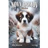 Nový domov Moka - Ellen Miles