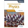 Internal Assessment Physics for the IB Diploma: Skills for Success (Ann Broadbent)()