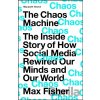 The Chaos Machine - Max Fisher