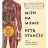 Mlýn na mumie (1xaudio na cd - mp3) - Petr Stančík