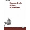 Hermann Broch, éthique et esthétique