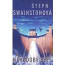 Novodobý svět - Steph Swainston