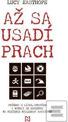 Až sa usadí prach - Lucy Easthope