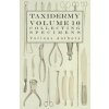 Taxidermy Vol.10 Collecting Specimens - The Collection and Displaying Taxidermy Specimens (Various (selected by the Federation of Children's Book Groups))(Brožovaná)
