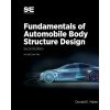 Fundamentals of Automobile Body Structure Design, 2nd Edition (Malen Donald E. Malen)(Brožovaná)