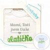 Body s potlačou New Baby Mami, Oci som Vaše zlatíčko - darčekové balenie, 56 (0-3m)