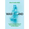 Wasteland (OLIVER FRANKLIN WALL)(Pevná)