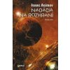 Nadácia na rozhraní - Isaac Asimov
