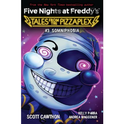 Somniphobia Five Nights at Freddy´s: Tales from the Pizzaplex #3 - Cawthon Scott