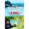With the Royal Tank Regiment in Korea