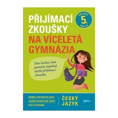 Přijímací zkoušky na víceletá gymnázia – český jazyk