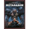 Metabaron - brož., Jodorowsky Alejandro, 2020