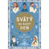 Svätý na každý deň - Hindsová Meredith
