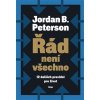 Řád není všechno - Jordan B. Peterson