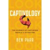 Captivology (Ben Parr)(Brožovaná)