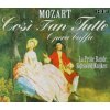 MOZART,W.A.: Cosi fan Tutte - Takové jsou všechny (3CD) (Soile Isokoski, Monica Groop, Nancy Argenta, Markus Schäfer, Huub Claessens, La Petite Bande, Sigiswald Kuijken)