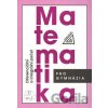 Matematika pro gymnázia (Diferenciální a integrální počet) - Dag Hrubý, Josef Kubát
