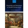 Ownership and Inheritance in Sanskrit Jurisprudence (Fleming,Christopher T. (Postdoctoral Fellow,Postdoctoral Fellow,University of Southern California))(Pevná)