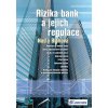 Rizika bank a jejich regulace - Naďa Blahová