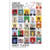 A-Z Great Modern Artists (Tuohy Andy)
