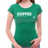 Fajntričko Tričko - COFFEE význam, Farba zelená, Strih/ Variant Dámsky