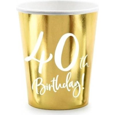 Papierové tégliky 40 rokov – narodeniny – happy birthday – zlaté – 220 ml, 6 ks 5900779191723