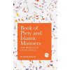 Book of Piety and Islamic Manners: The Beginning of Guidance (Al-Ghazali Abu Hamid)