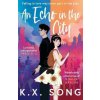 Echo in the City (K.X. Song)(Brožovaná)