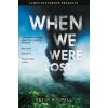 When We Were Lost (James Patterson)(Brožovaná)