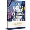 La verdad sobre el caso Harry Quebert (Edición limitada firmada) / The Truth About the Harry Quebert Affair (Limited Signed Edition) (Dicker,Joël)(Pevná)