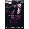 Taju pro tebe - J. T. Geissinger