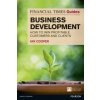 Financial Times Guide to Business Development, The (Ian Cooper)(Brožovaná)