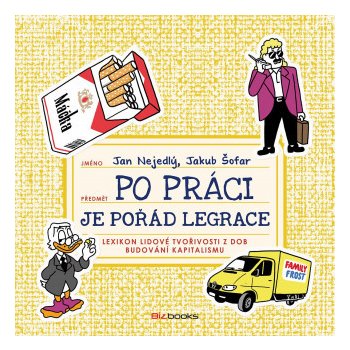 Po práci je pořád legrace - Jan Nejedlý, Jakub Šofar