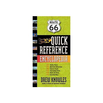 Route 66 Quick Reference Encyclopedia Knowles Drew