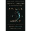 Apollo's Arrow (Nicholas A. Christakis)(Brožovaná)