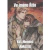 Ve jménu Říše - Katarzyna Niemiec