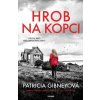 Hrob na kopci - Patricia Gibney
