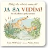 Já sa vidím! Hádaj, ako veľmi ťa mám rád!