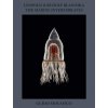 Guido Mocafico: Leopold & Rudolf Blaschka. The Marine Invertebrates