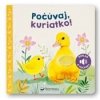 Počúvaj, kuriatko!