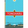 Tonoharu: Part One SC