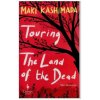 Touring the Land of the Dead