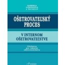 Ošetrovateľský proces v internom ošetrovateľstve - Gabriela Vörösová