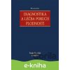 E-kniha Diagnostika a léčba poruch plodnosti - Tonko Mardešić a kolektiv