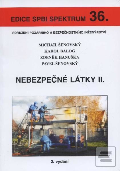 Nebezpečné látky II. - Michail Šenovský, Karol Balog