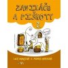 Zavináče a piškoty 2 - Lucie Gramelová, Monika Mattasová