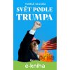 E-kniha Svět podle Trumpa - Tomáš Klvaňa